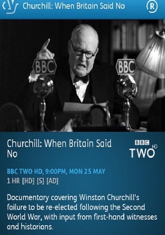 Churchill: When Britain Said No