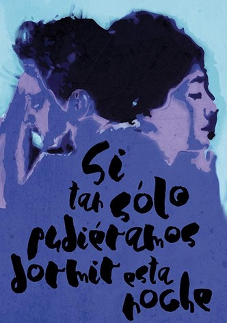 If Only Tonight We Could Sleep