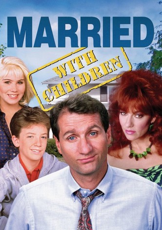 Watch Marriedwith Children Online - Full Episodes - All Seasons - Yidio