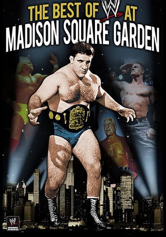 WWE: Best of WWE at Madison Square Garden