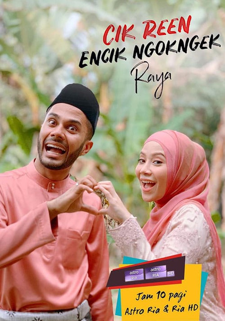 Cik Reen Encik Ngok Ngek Raya