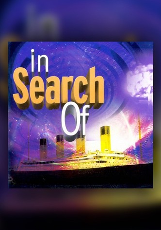 In Search of...