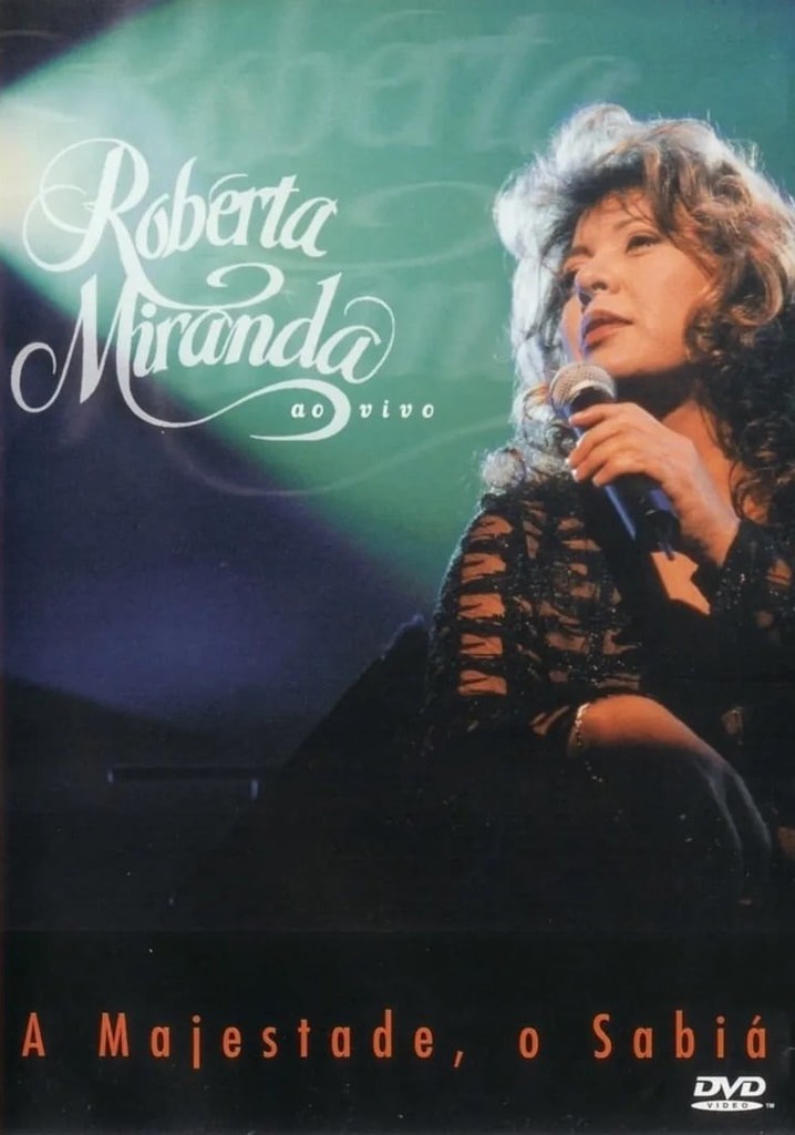 Roberta Miranda - A Majestade, O Sabiá Ao Vivo