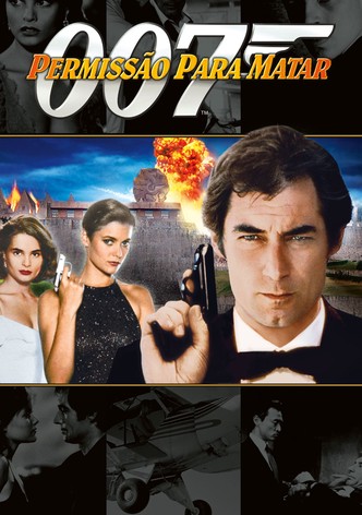 007 - Licença para Matar