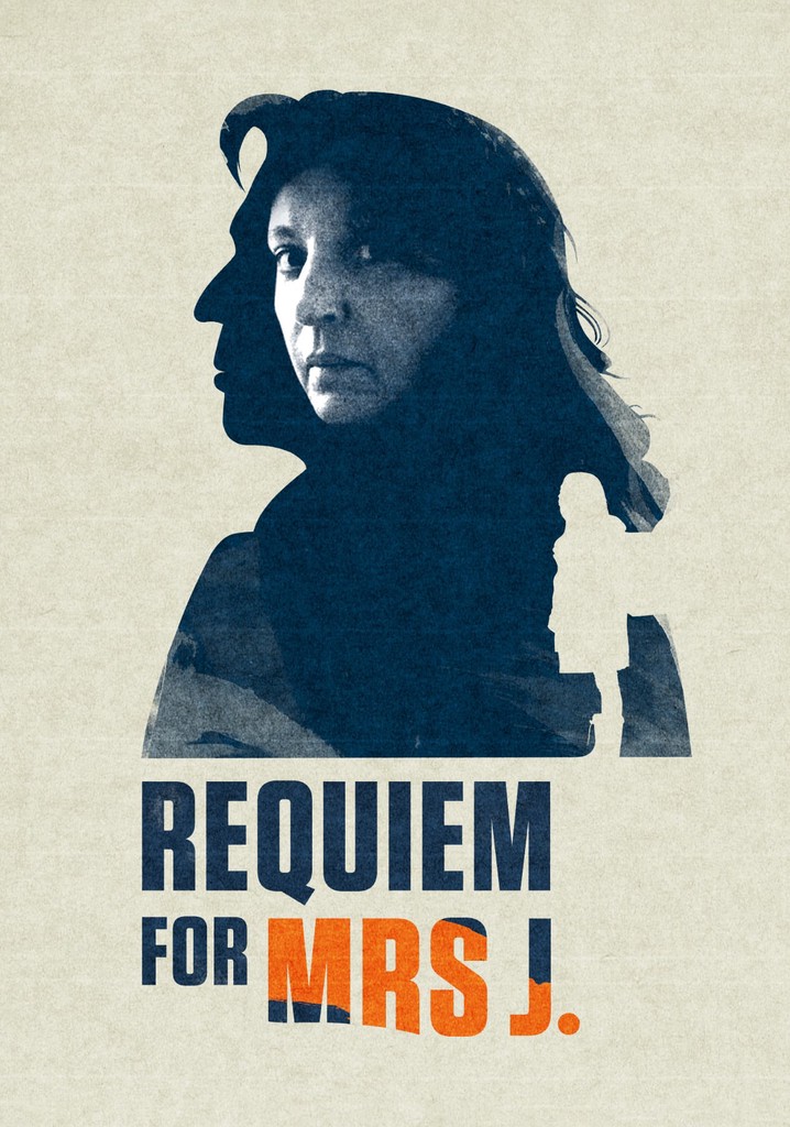 Requiem for Mrs. J