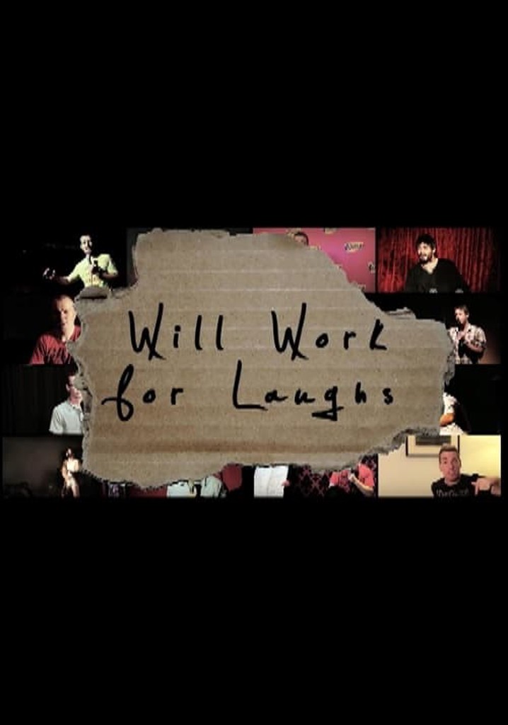 Will Work For Laughs