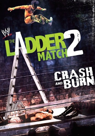 The Ladder Match 2: Crash & Burn