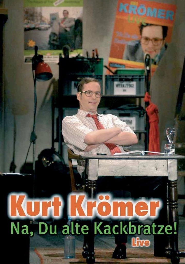 Kurt Krömer - Na du alte Kackbratze