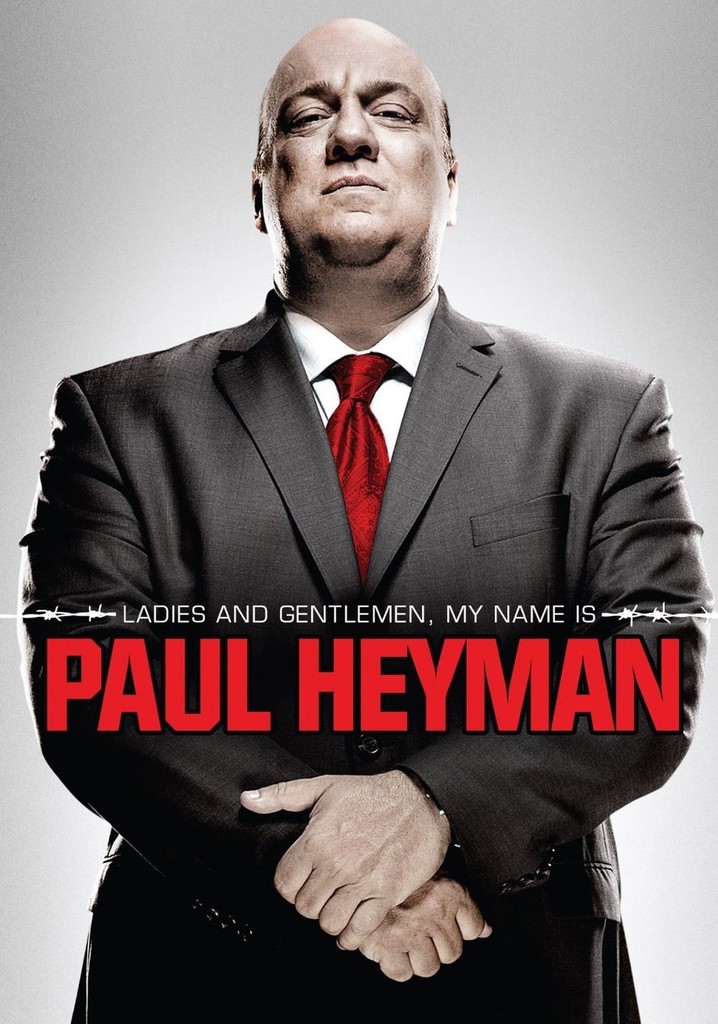 Ladies and Gentlemen, My Name Is Paul Heyman