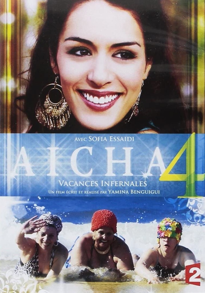 Aïcha : Vacances infernales