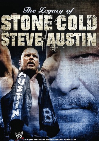 WWE: The Legacy of Stone Cold Steve Austin