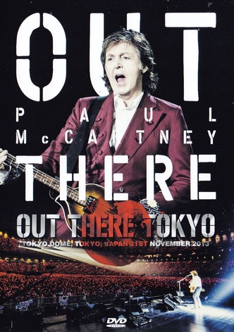 Paul McCartney: Out There Tokyo