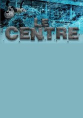 Le centre