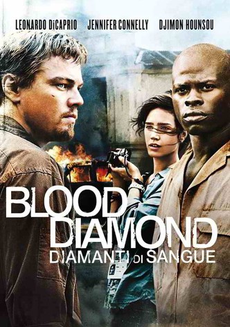 Blood Diamond - Diamanti di sangue