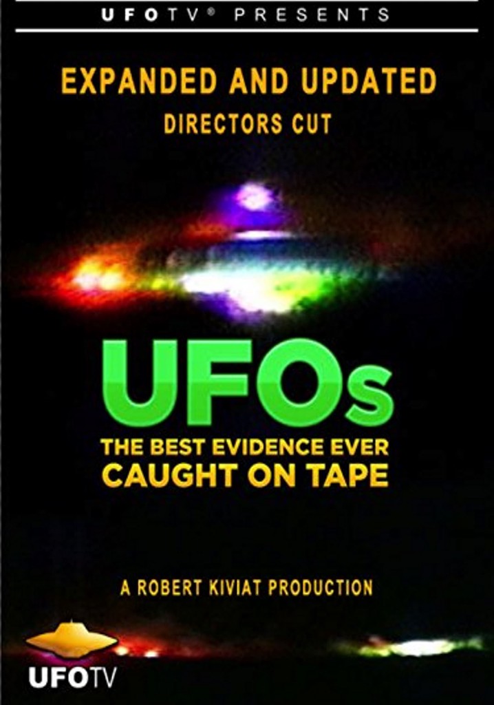 U.F.O.s: The Best Evidence Ever Caught on Tape
