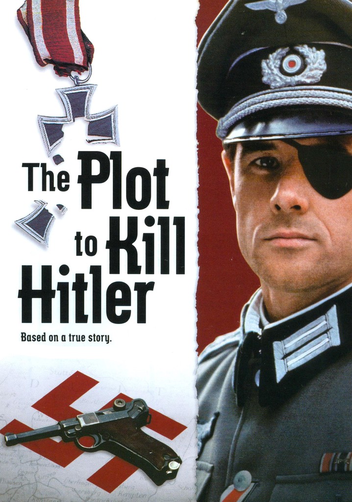 The Plot to Kill Hitler
