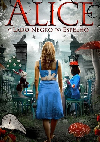 Alice: O Lado Negro do Espelho