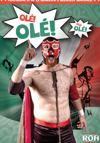 ROH: El Generico: Ole! Ole!