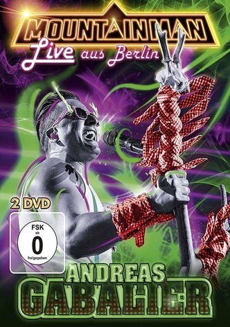 Andreas Gabalier - Mountain Man Live aus Berlin