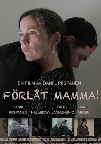 Forgive Me, Mom!