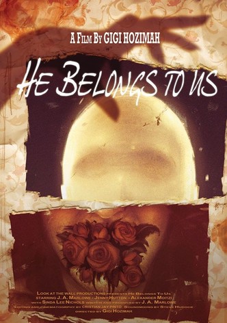 He Belongs to Us