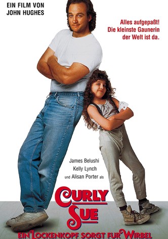Curly Sue - Ein Lockenkopf  sorgt für Wirbel