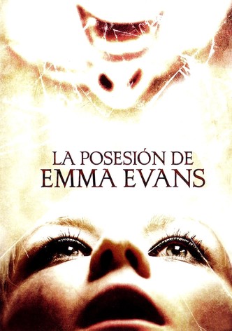 La posesión de Emma Evans
