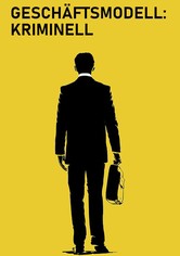 Geschäftsmodell: kriminell