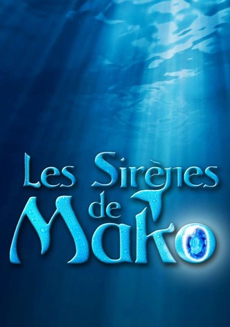 Les sirènes de Mako