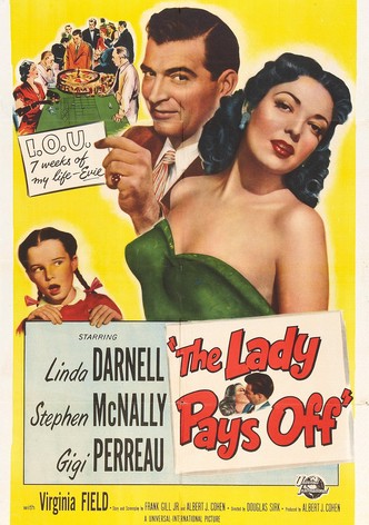 The Lady Pays Off