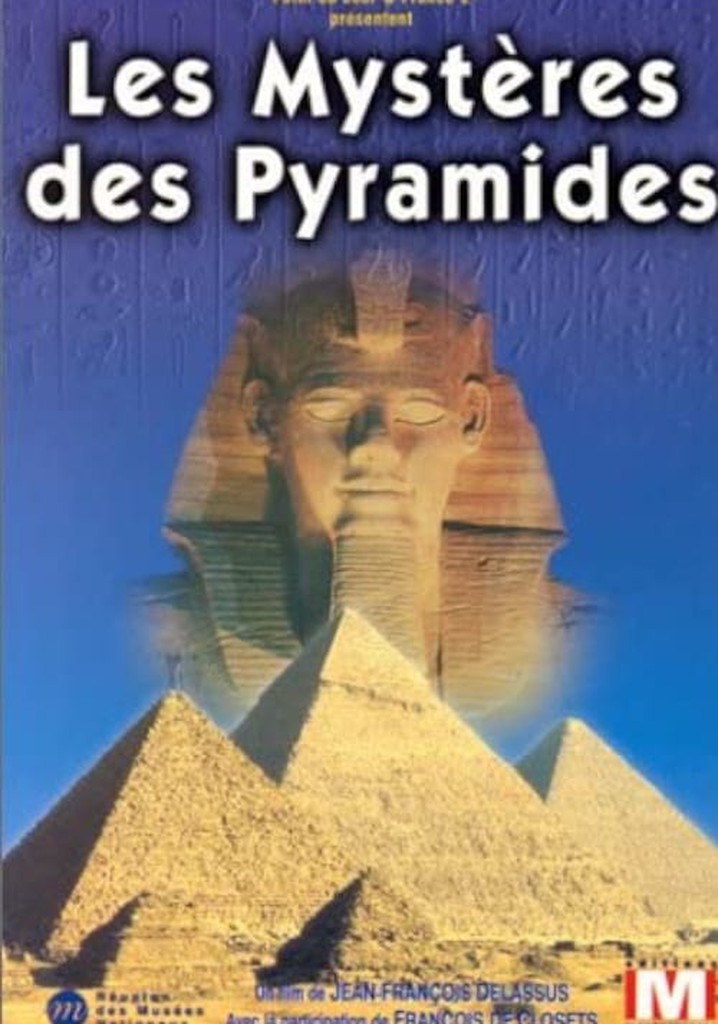 Les mystères des pyramides