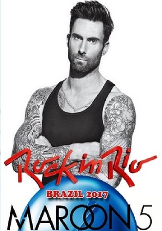 Maroon 5: Rock in Rio 2017 - Show 1