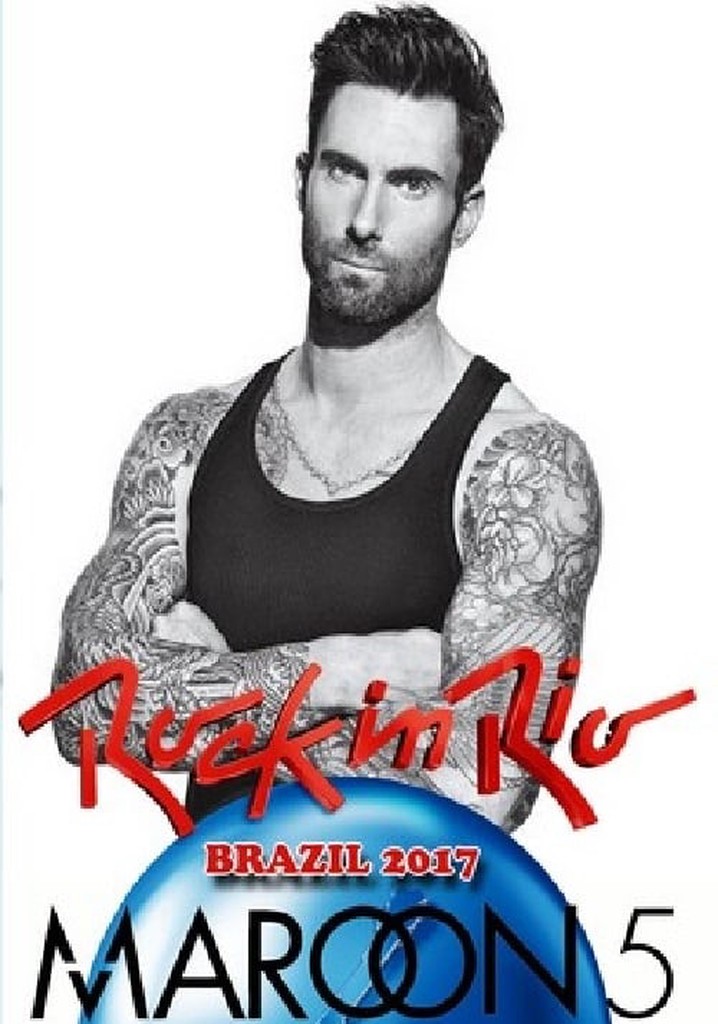 Maroon 5: Rock in Rio 2017 - Show 1