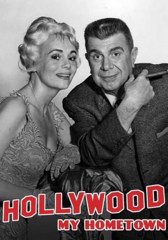 Hollywood My Home Town