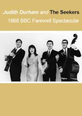 The Seekers: 1968 BBC Farewell Spectacular