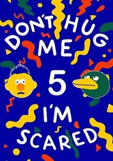 Don't Hug Me I'm Scared 5