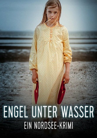 Engel unter Wasser - Ein Nordseekrimi