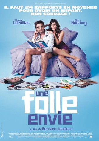 Une folle envie