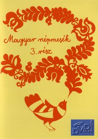 Magyar népmesék 3.  A Mindent Járó Malmocska