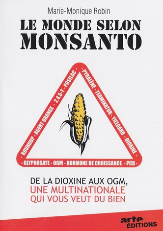 Le Monde selon Monsanto
