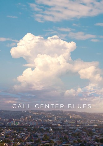 Call Center Blues