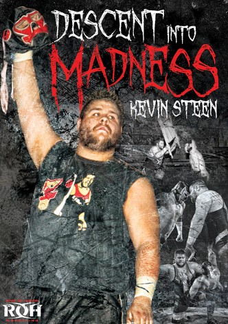 Kevin Steen: Descent into Madness