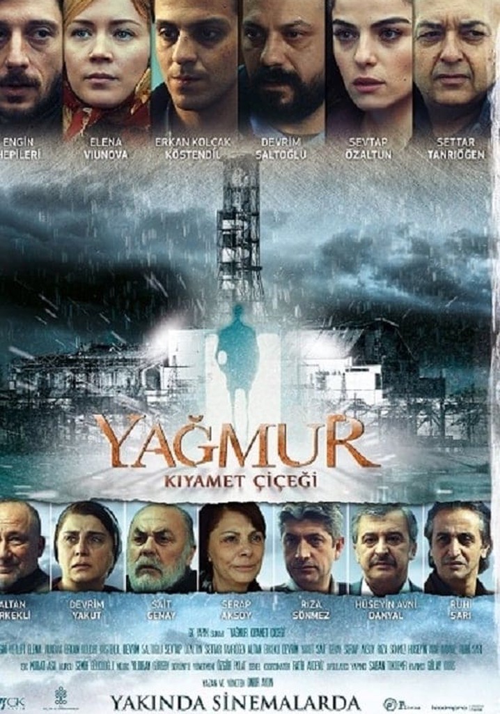 Yağmur: Kıyamet Çiçeği