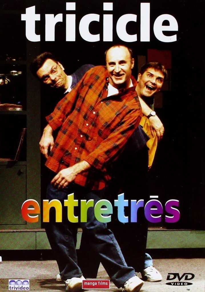 Tricicle: Entretrés