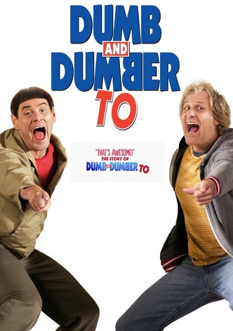 "That's Awesome!": The Story of 'Dumb and Dumber To'