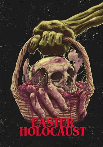 Easter Holocaust