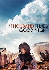 A Thousand Times Good Night