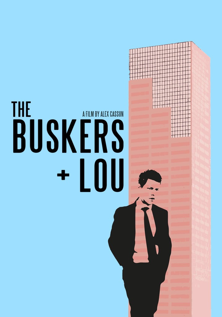 The Buskers + Lou