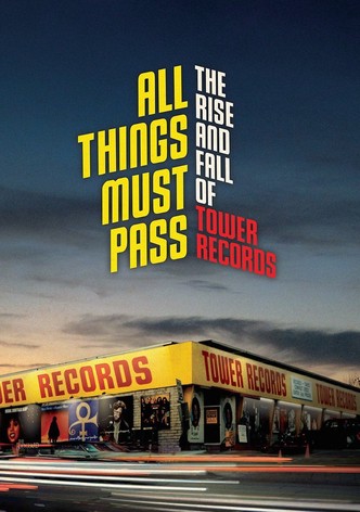 All Things Must Pass: The Rise and Fall of Tower Records