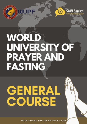 World University of Prayer and Fasting : General course